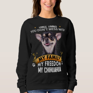 Tre saker du inte bråkar med chihuahua-hund t shirt
