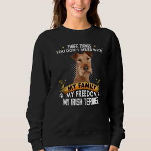 Tre saker du inte bråkar med irländsk terrier hund t shirt