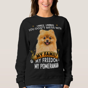 Tre saker du inte ska bråka med Pomeranian hund T Shirt