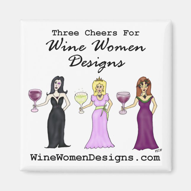 Tre turer till Vin Women Designer Magnet (Framsidan)