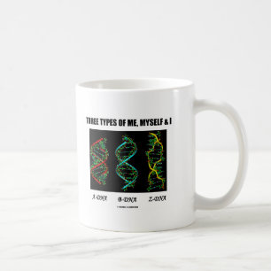 Tre typer av mig, jag själv & I (A-DNA B-DNA Kaffemugg