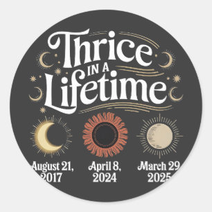 Tre under en livstid 2025 Solar Eclipse Astronomy Runt Klistermärke