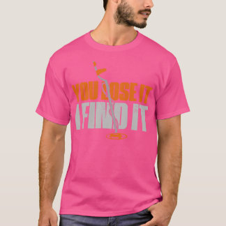 Treasure Hunter Metall Detector Treasure Hunting T Shirt