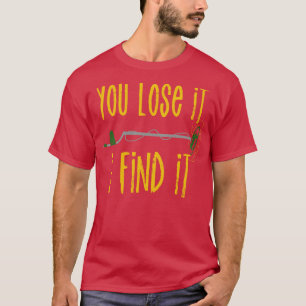Treasure Hunter Metall Detector Treasure Hunting ( T Shirt