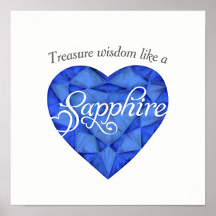 Treasure wisdom som en Sapphire-poster Poster