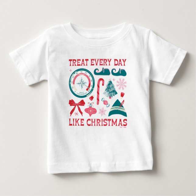 Treat Every Day Like Christmas T Shirt (Framsida)
