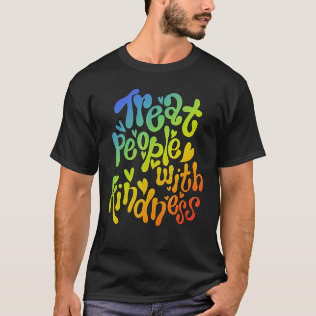 Treat People With Kindness Anti Bullying Rainbow P T Shirt (Framsida)