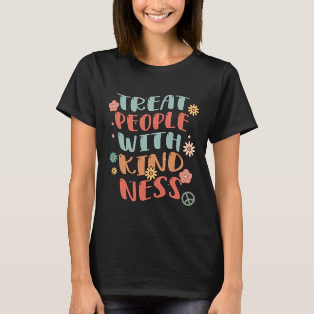 Treat People With Kindness Hippie Tie Dye, Cool TP T Shirt (Framsida)