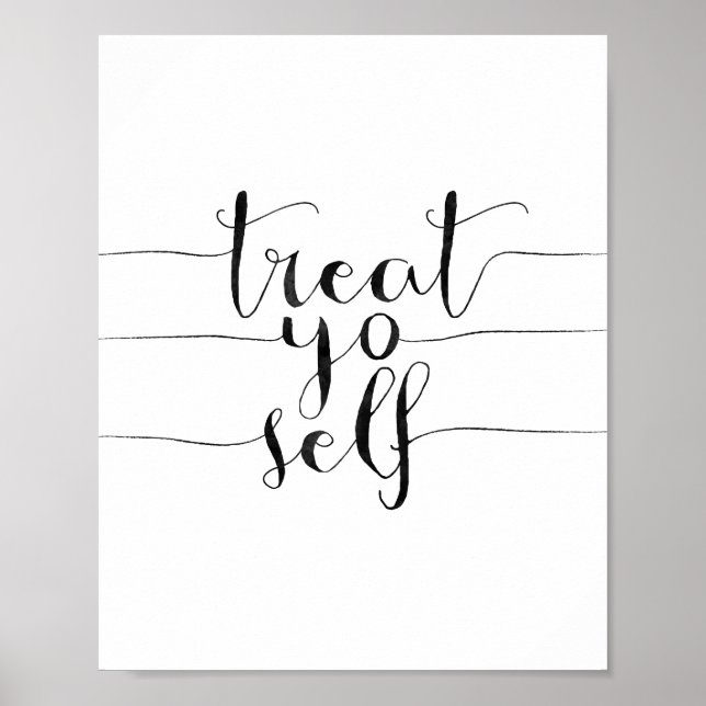 Treat Yo Self Poster (Framsidan)