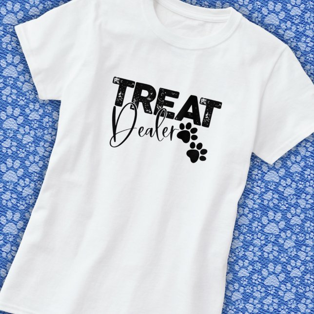 Treatdistributör Hundälskare Citat T Shirt (Skapare uppladdad)