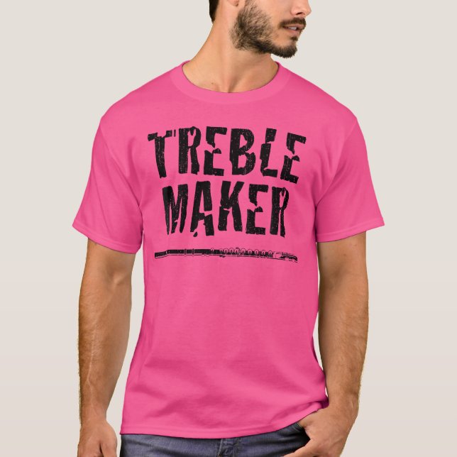 Treble Maker Flute Shirt for Flutist T (Framsida)
