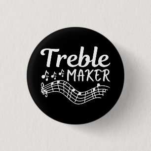 Treble Maker Funny Musician Knapp