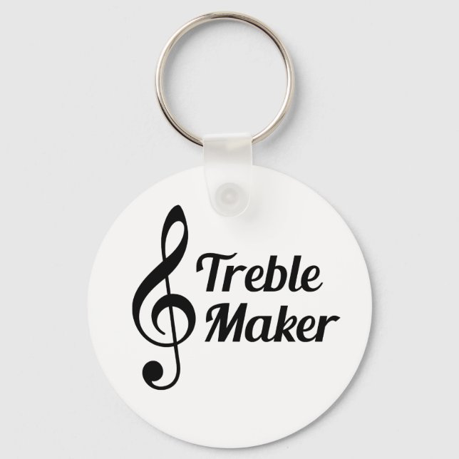 Treble Maker Musical Humor Nyckelring (Framsida)