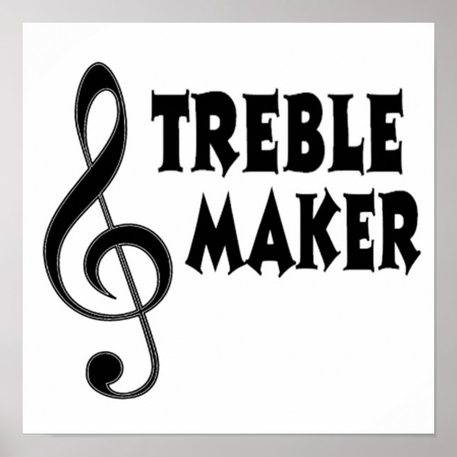 Treble Maker Poster (Framsidan)