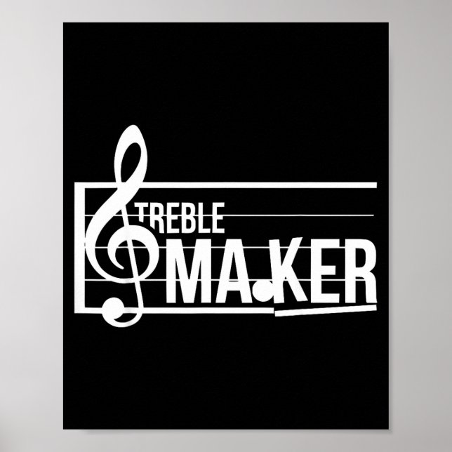 Treble Maker Pun Funny Marching Band Music Lover E Poster (Framsidan)