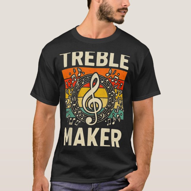 Treble Maker Retro Music Notes Pun For Band Choir  T Shirt (Framsida)