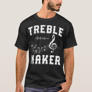 Treble Maker Shirt Clef Shirt Musik noter Shirt Gu T