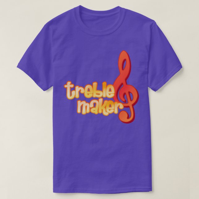 Treble Maker T Shirt (Design framsida)