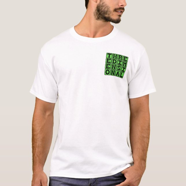 Tredimensionell, 3-D T-shirt (Framsida)