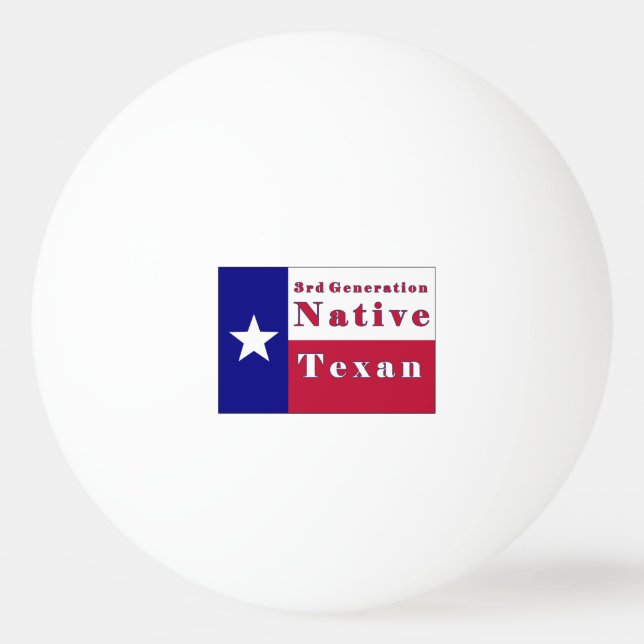 Tredje Generation Native Texan Flagga Pingisboll (Framsidan)