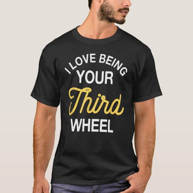 Tredje hjulrelation vid enkelvännen Humor T Shirt (Framsida)