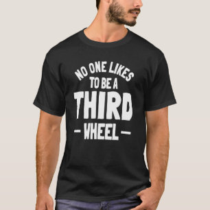 Tredje hjulsamarbetet Sarcasm-Sjungan i Humor T Shirt