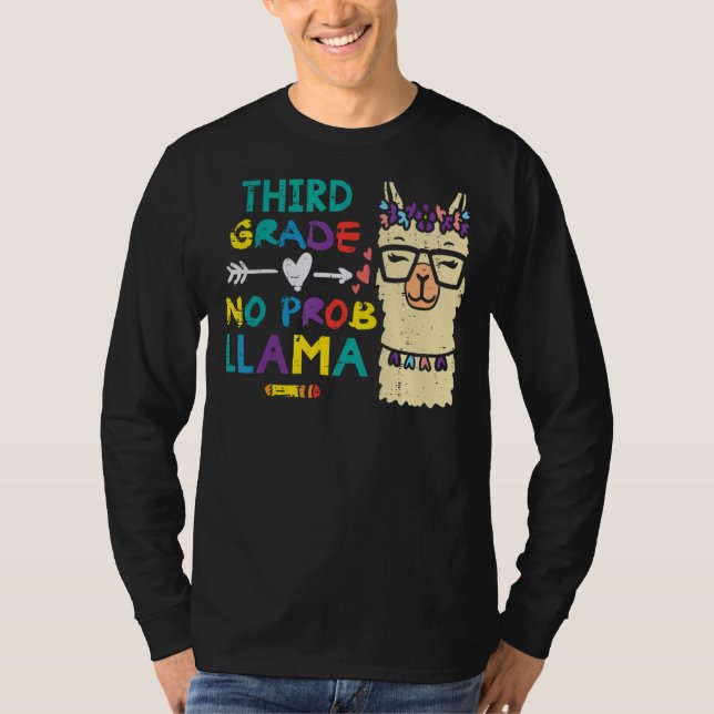 Tredje Klass: ingen prob Llama 3:e första skoldage T Shirt (Framsida)