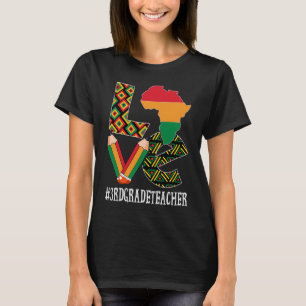 Tredje Klass-läraren Kärlek African American Black T Shirt