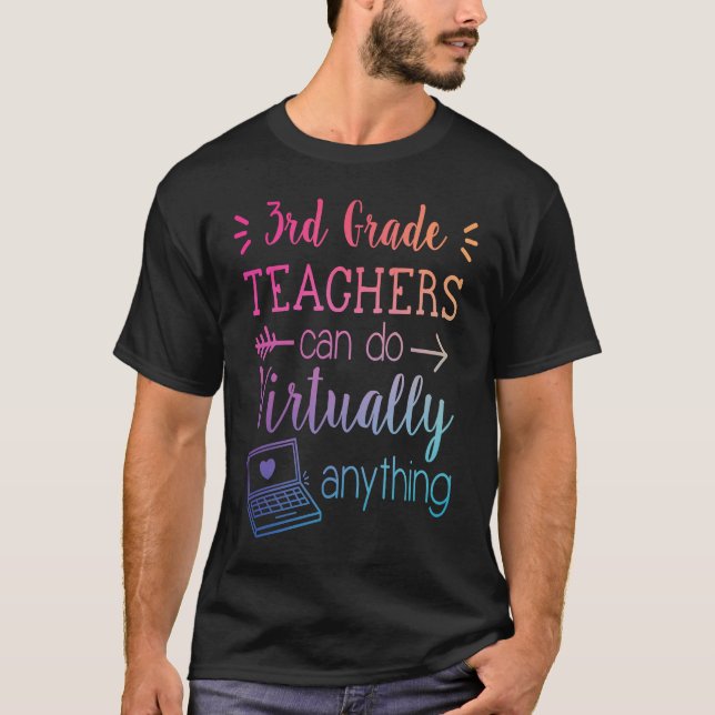 Tredje Klass-lärarna kan göra nästan vad som helst T Shirt (Framsida)