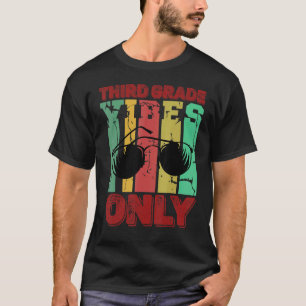 Tredje Klass Vibes 3:e Klass-lärare Retro 1:a dage T Shirt
