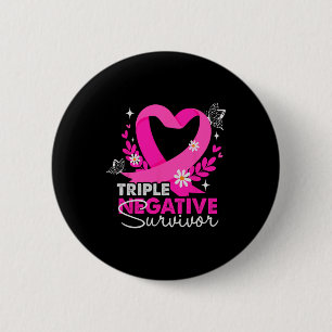 Tredubbel Negativ Survivor Breast Cancer Awareness Knapp