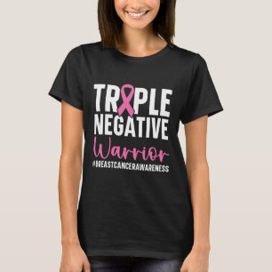 Tredubbla Negativa krigare Breast Cancer Awareness T Shirt