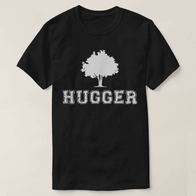 Tree Hugger Green Environmental Nature Funny Gift  T Shirt (Design framsida)