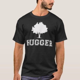 Tree Hugger Green Environmental Nature Funny Gift T Shirt