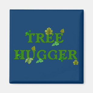 Tree hugger magnet