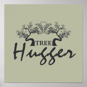 Tree hugger poster