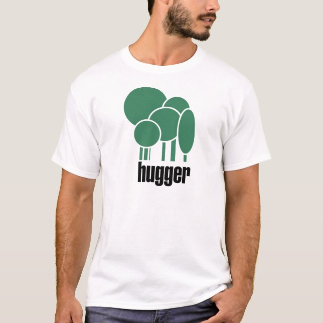 Tree hugger unik design! t-shirt (Framsida)