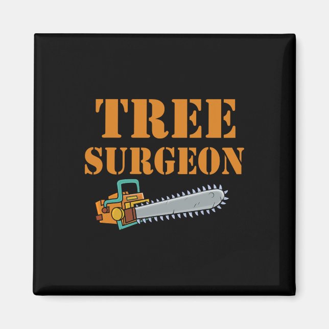 Tree Surgeon Arborist Lumberjack Tree Climber Tree Magnet (Framsidan)