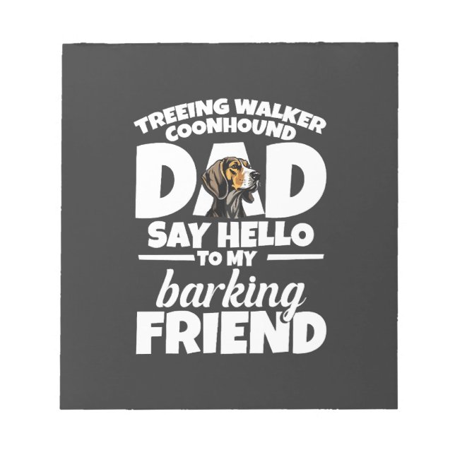 Treeing Walker Coonhound Dad Dad Say Hello Anteckningsblock (Framsida)