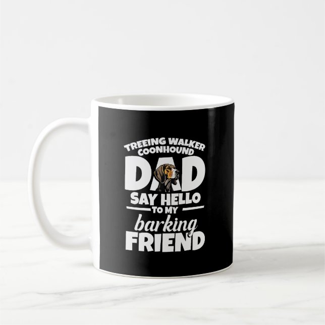 Treeing Walker Coonhound Pappa Pappa Säg Hej Kaffemugg (Vänster)