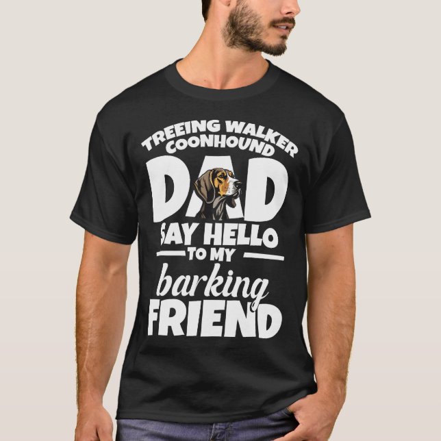 Treeing Walker Coonhound Pappa Pappa Säg Hej T Shirt (Framsida)