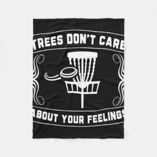 Trees Don't Care About Your Feelings Disc Golf Ske Fleecefilt