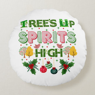 Trees up spirits high christmas holiday graphic rund kudde