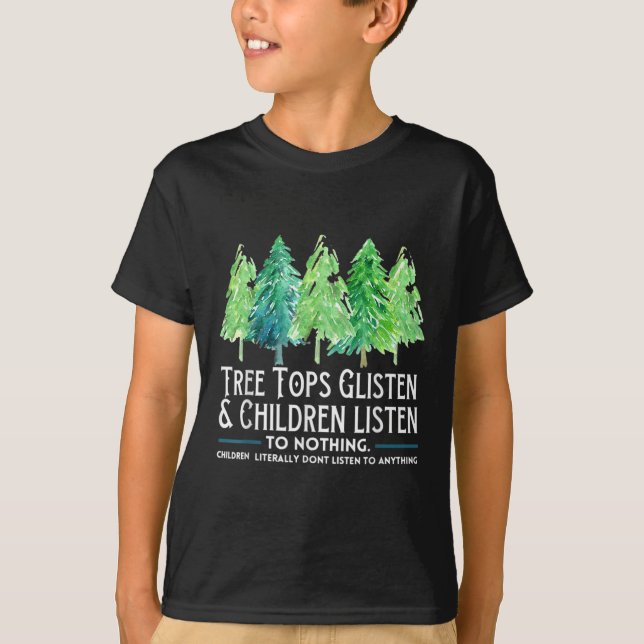 TreeTops lyssnar och barnen lyssnar inte på nåt. T Shirt (Framsida)