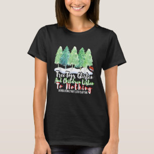 TreeTops lyssnar och barnen lyssnar inte på nåt. T Shirt