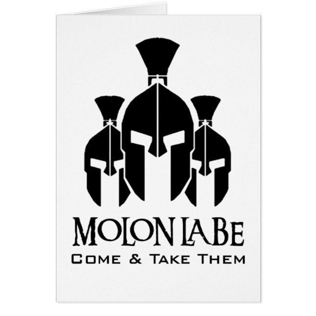 Trefaldig hotord för MOLON LABE Hälsningskort (Framsidan)