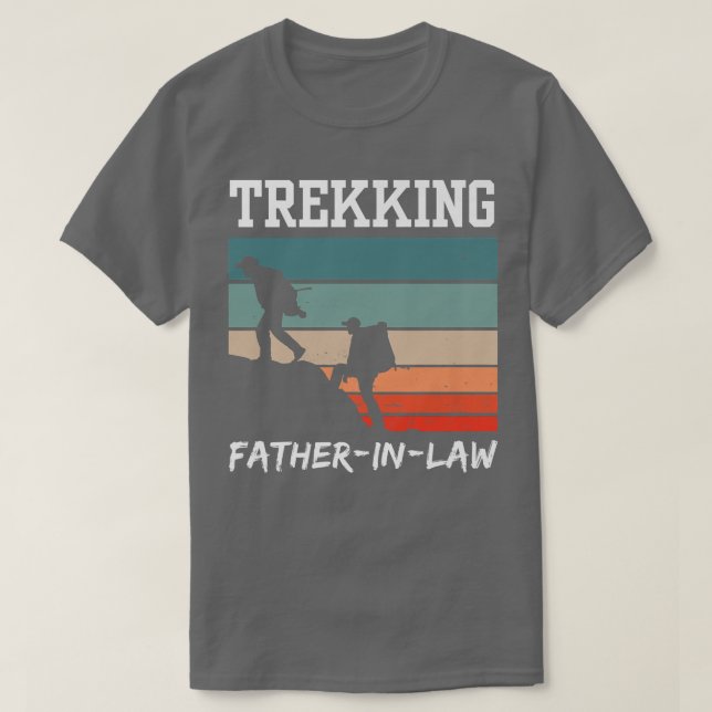 Trekking FatherInLaw Hiker Hiking Hikes Hobby  T Shirt (Design framsida)
