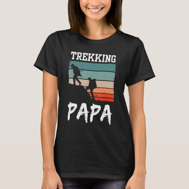 Trekking Pappa Hikes Hiking Hiker Hobby Pappa Far T Shirt (Framsida)