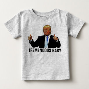 TREMENDOUS BABY TRUMP T-SHIRTS jersey t-shirt
