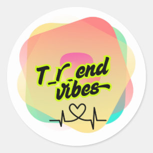 Trend vibes runt klistermärke